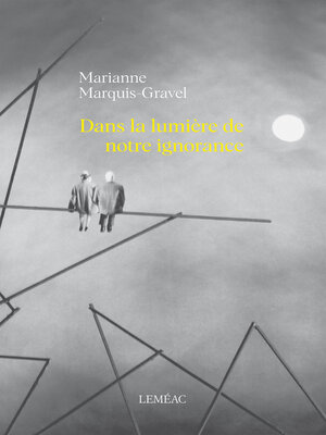 cover image of Dans la lumière de notre ignorance